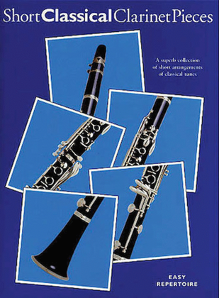 Book cover for Short Classical Clarinet Pieces