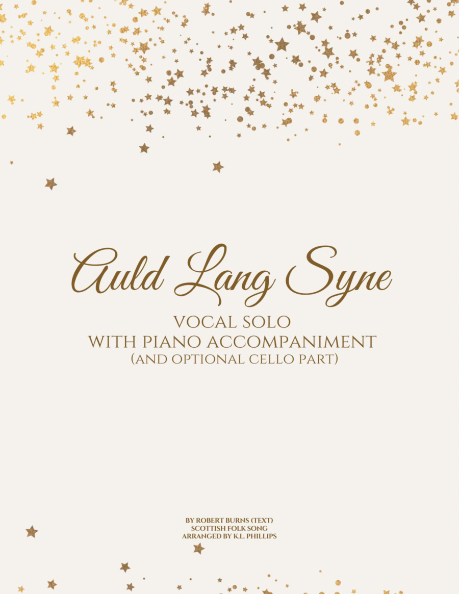 Auld Lang Syne - Vocal Solo with Piano Accompaniment (and Optional Cello Part) image number null