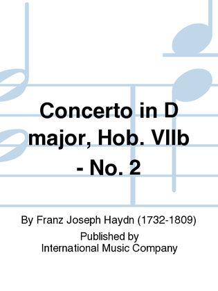 Book cover for Concerto In D Major, Hob. Viib: No. 2