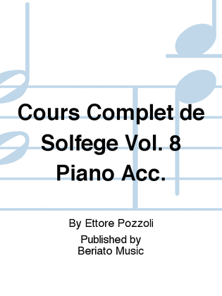 Cours Complet de Solfege Vol. 8 Piano Acc.