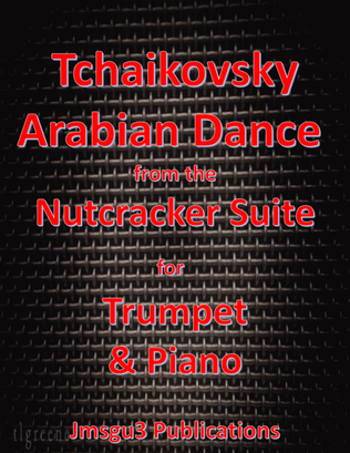 Book cover for Tchaikovsky: Arabian Dance from Nutcracker Suite for Trumpet & Piano