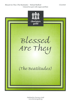 Blessed Are They