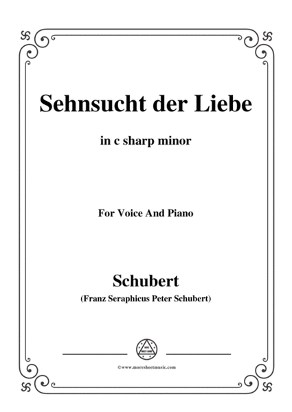 Schubert-Sehnsucht der Liebe(Love's Yearning), D.180,in c sharp minor,for Voice&Piano image number null