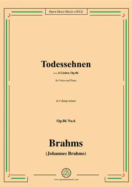 Brahms-Todessehnen,Op.86 No.6 in f sharp minor