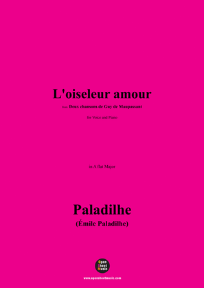 Paladilhe-L'oiseleur amour,from 'Deux chansons de Guy de Maupassant',in A flat Major