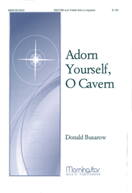 Adorn Yourself, O Cavern