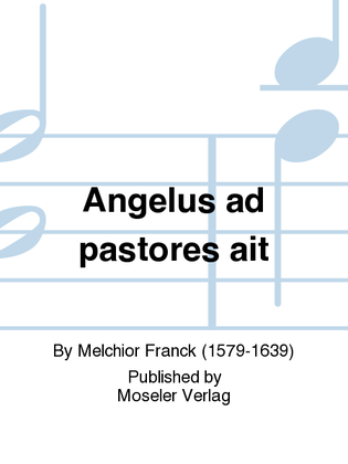 Angelus ad pastores ait