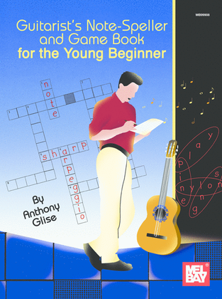 Guitarist's Note-Speller and Game Book for the Young Beginner