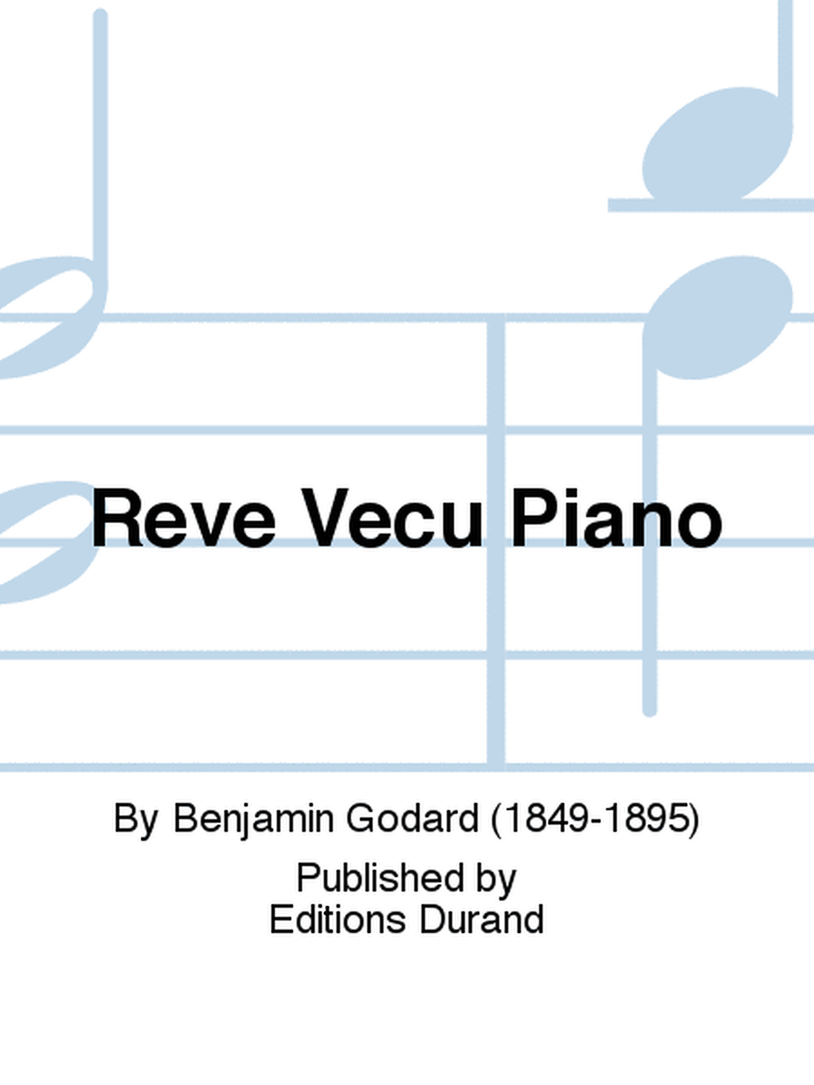 Reve Vecu Piano