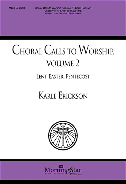 Choral Calls to Worship Volume 2: Lent, Easter, Pentecost image number null