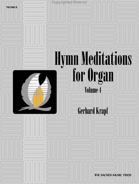 Hymn Meditations for Organ, Vol. 4