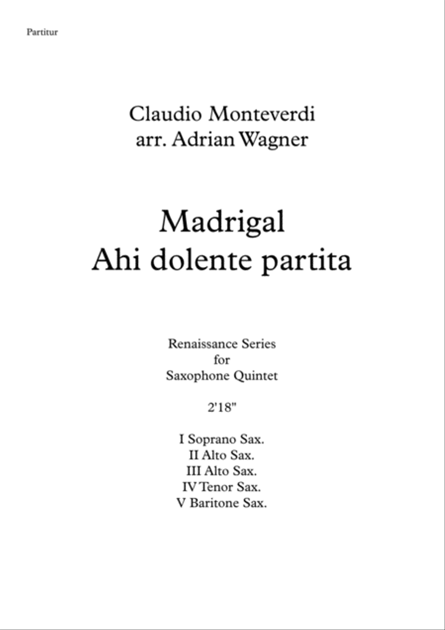 Madrigal Ahi dolente partita (Claudio Monteverdi) Saxophone Quintet arr. Adrian Wagner Saxophone Quintet scores gallery preview page 1