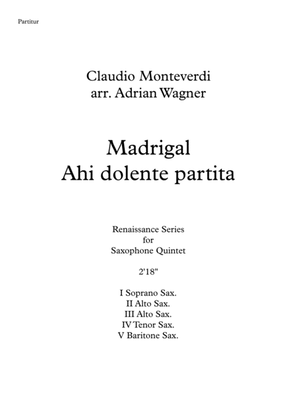 Madrigal Ahi dolente partita (Claudio Monteverdi) Saxophone Quintet arr. Adrian Wagner