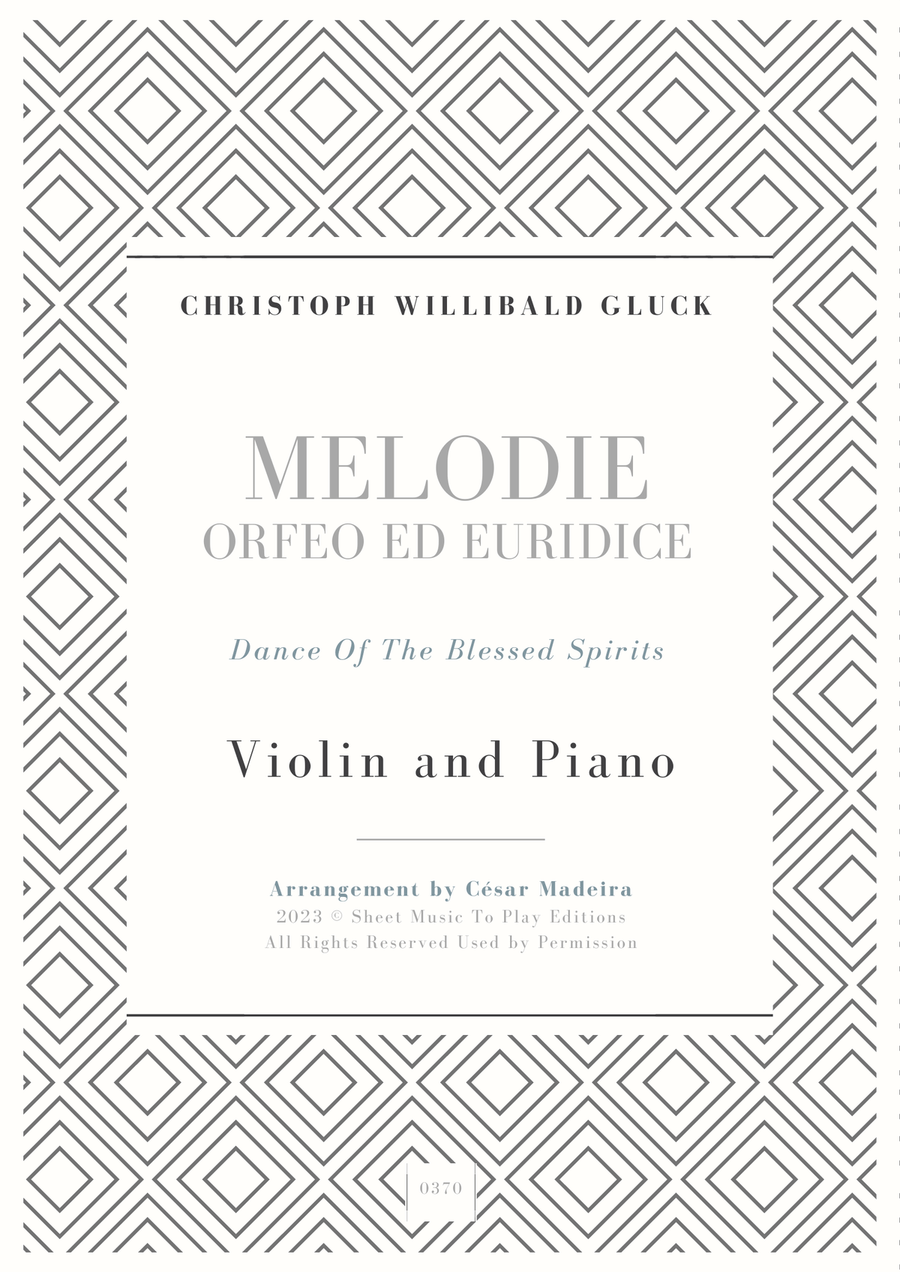Melodie from Orfeo ed Euridice - Violin and Piano (Full Score and Parts) Melodie from Orfeo ed Euridice - Violin and Piano (Full Score and Parts) Violin Solo scores gallery preview page 1
