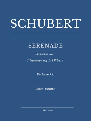 Book cover for Schubert: Serenade - Ständchen - Schwanengesang, D. 957 No. 4 (for Piano Solo)