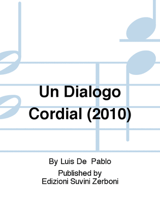 Un Diálogo Cordial (2010)