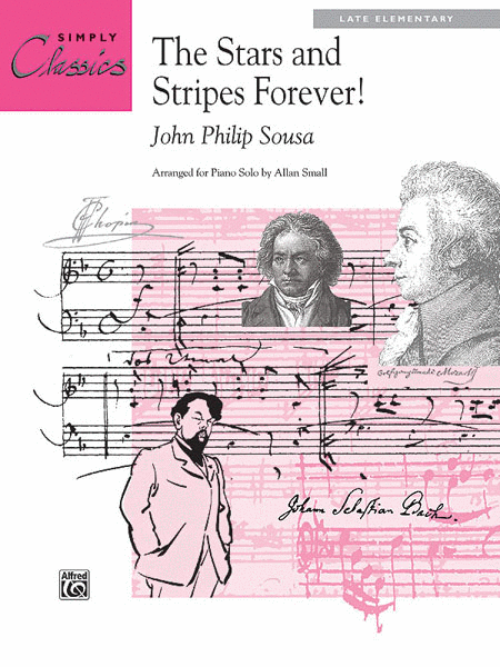 The Stars and Strips Forever! (Simply Classics Solos)