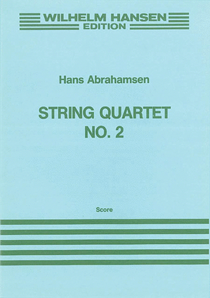 Book cover for Hans Abrahamsen: String Quartet No.2 (Score)