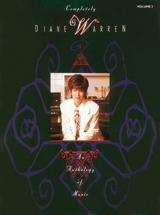 Book cover for Completely Diane Warren - An Anthology Of Music, Volume 2