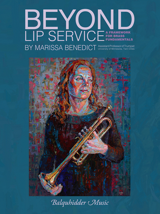 Book cover for Beyond Lip Service: A Framework for Brass Fundamentals