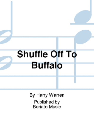 Shuffle Off To Buffalo