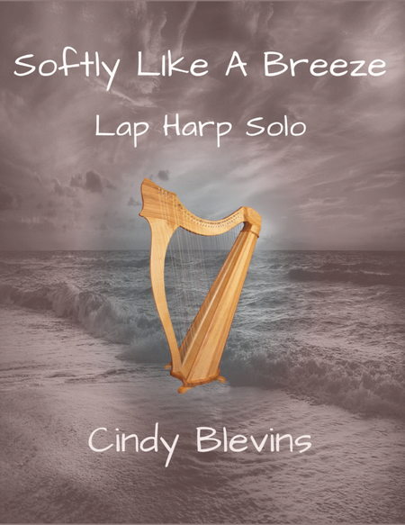 Softly Like A Breeze, original solo for Lap Harp image number null