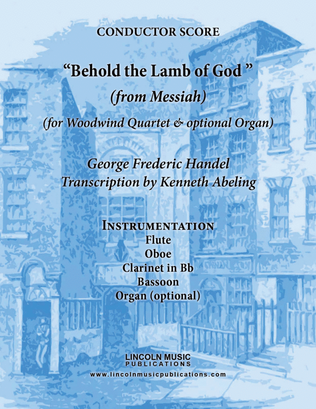 Book cover for Handel - Behold the Lamb of God (from Messiah) (for Woodwind Quartet & optional Organ)