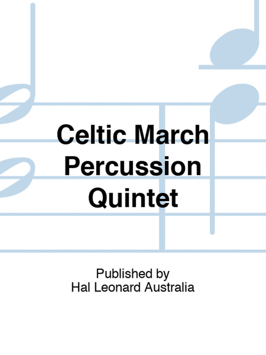 Celtic March Percussion Quintet