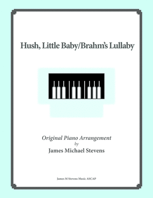 Hush Little Baby, Brahm's Lullaby
