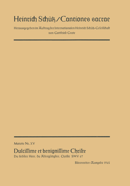 Dulcissime et benignissime Christe (Du liebster Herr) no. 15 SWV 67