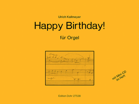Happy Birthday! für Orgel (2005)