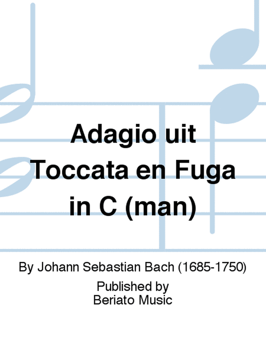 Adagio uit Toccata en Fuga in C (man)