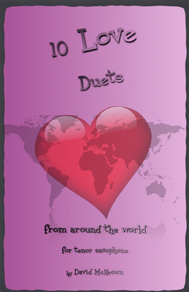 Book cover for 10 Love Duets for Tenor Saxophone
