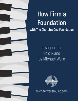 Book cover for How Firm a Foundation with The Church's One Foundation (Piano)