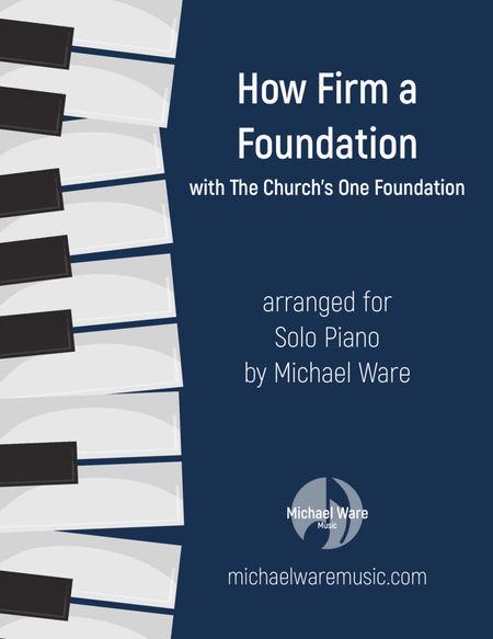 How Firm a Foundation with The Church's One Foundation (Piano) image number null