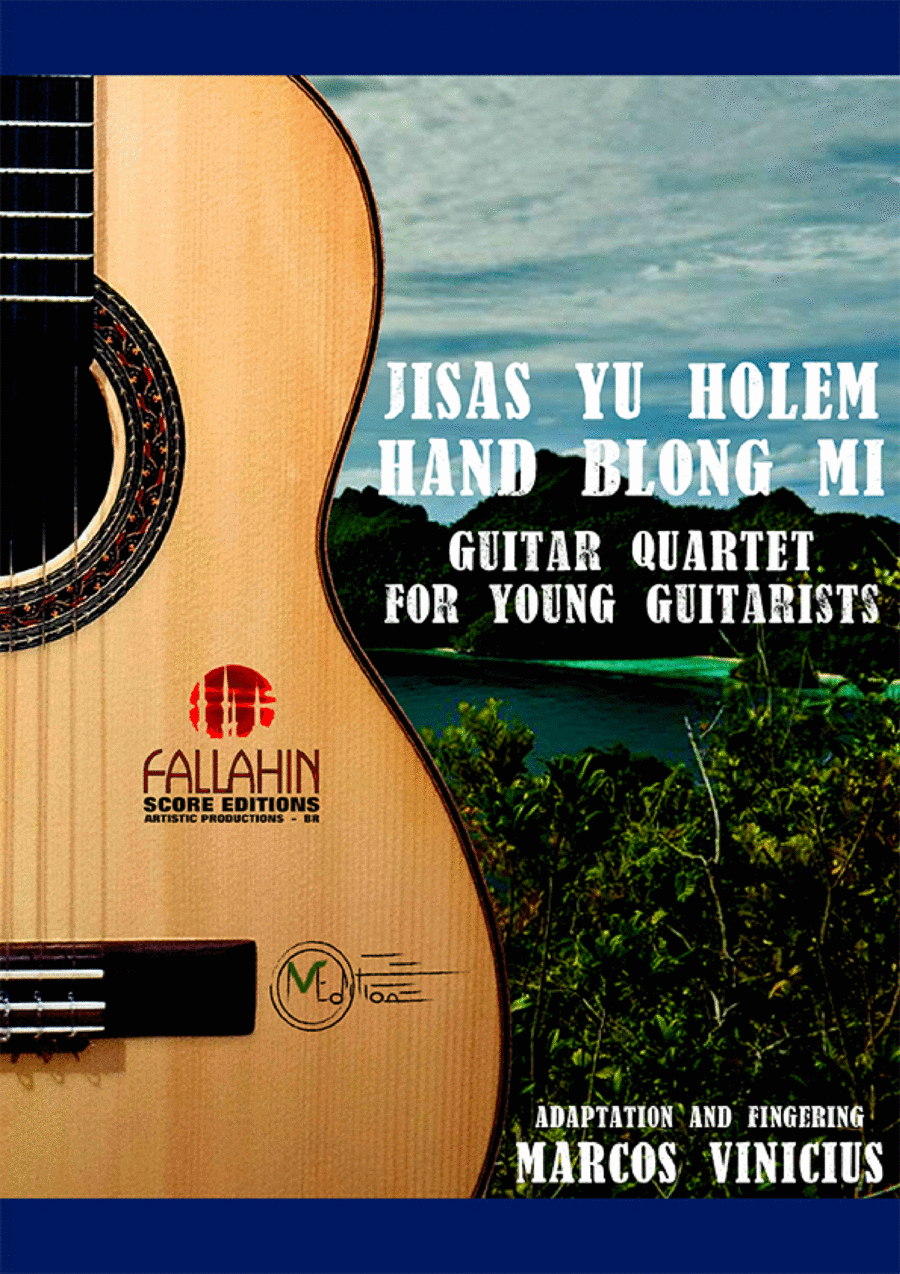 JISAS YU HOLEM HAND BLONG MI - FOR GUITAR QUARTET Guitar Ensemble scores gallery preview page 1