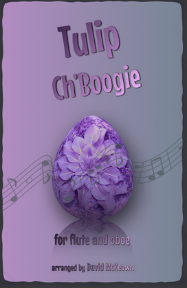 Book cover for The Tulip Ch'Boogie for Flute and Oboe Duet