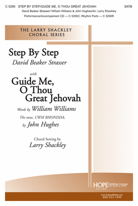 Step by Step/Guide Me, O Thou Great Jehovah