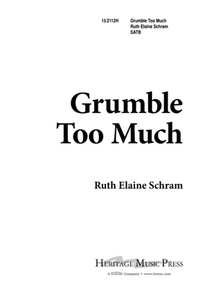 Book cover for Grumble Too Much