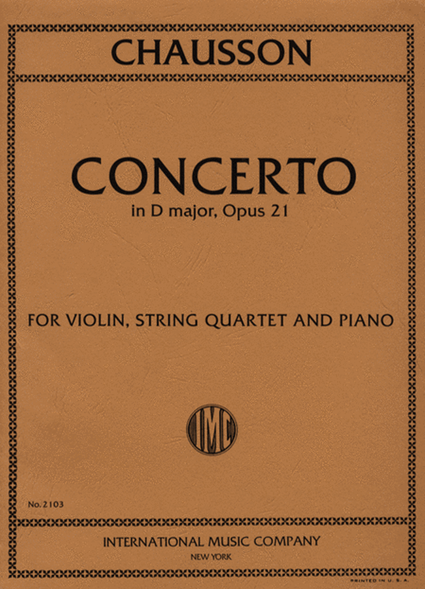 Concerto In D Major, Opus 21 For Violin, Piano & String Quartet