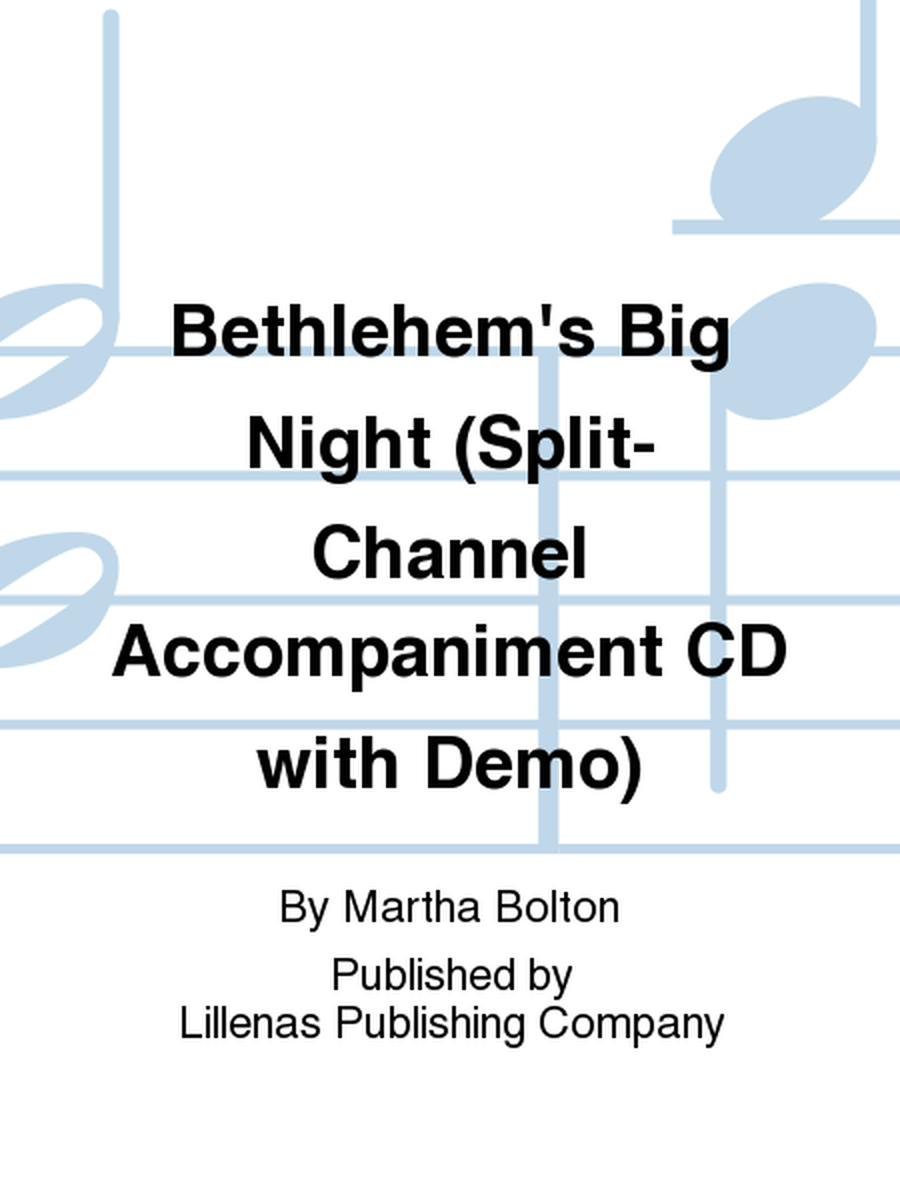 Bethlehem's Big Night (Split-Channel Accompaniment CD with Demo)