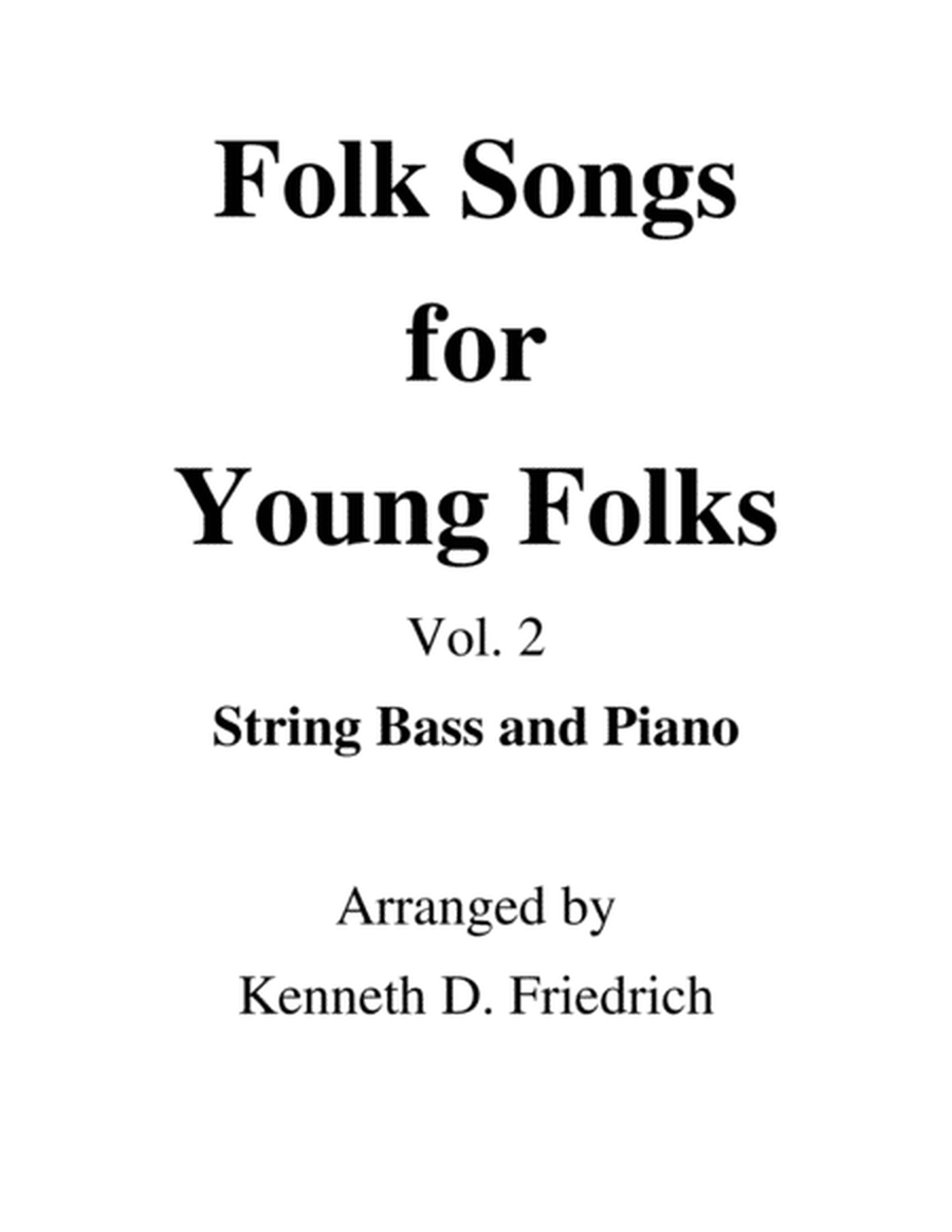 Folk Songs for Young Folks, Vol. 2 - string bass and piano image number null