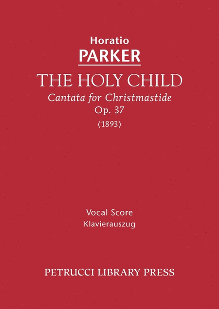 The Holy Child, Op. 37