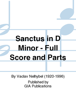 Sanctus in D Minor - Full Score and Parts
