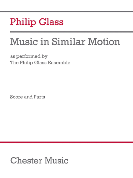 Music in Similar Motion (As Performed by the Philip Glass Ensemble)