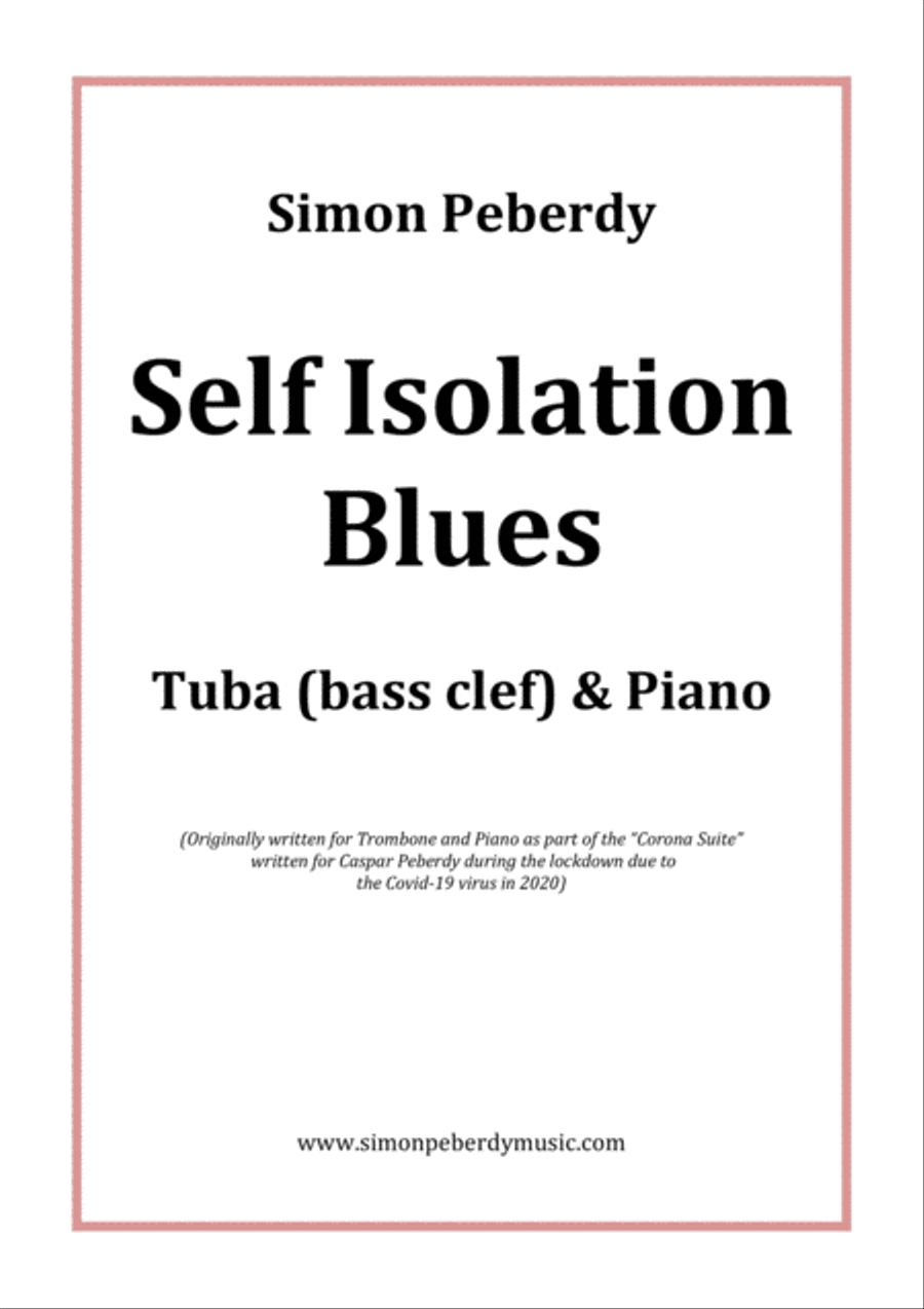Self Isolation Blues for Tuba and Piano by Simon Peberdy Tuba scores gallery preview page 1