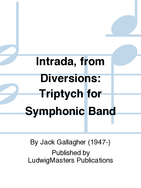 Intrada, from Diversions: Triptych for Symphonic Band image number null