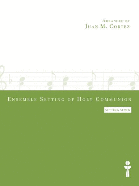 Ensemble Setting of Holy Communion, Setting Seven: Leader Score