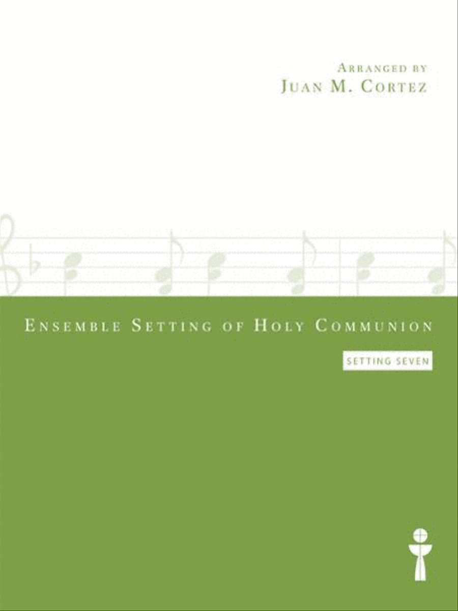 Ensemble Setting of Holy Communion, Setting Seven: Leader Score