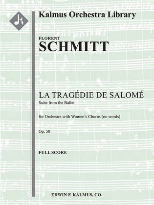 La Tragedie de Salome, Op. 50 (Suite)